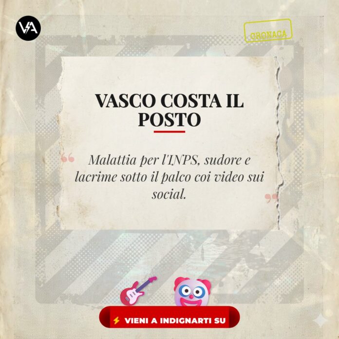 Finto malato concerto Vasco licenziato