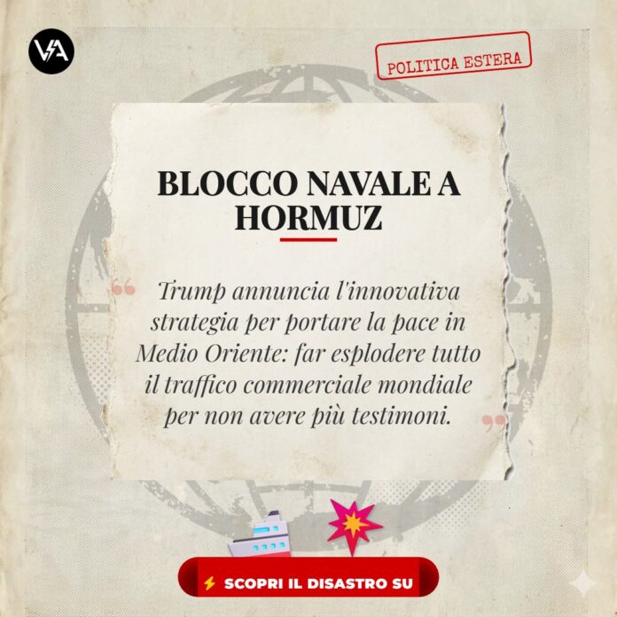 Trump Hormuz Blocco Navale