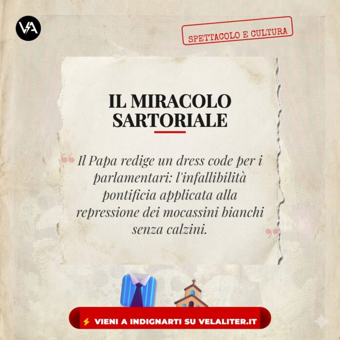 Il Dress Code imposto dal Vaticano ai parlamentari.