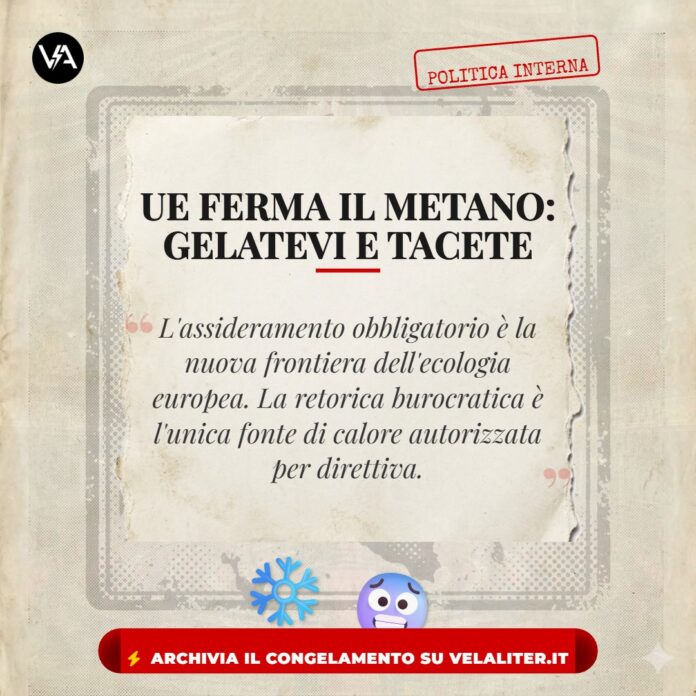 Sospensione Metano Unione Europea: burocrazia ghiacciata.